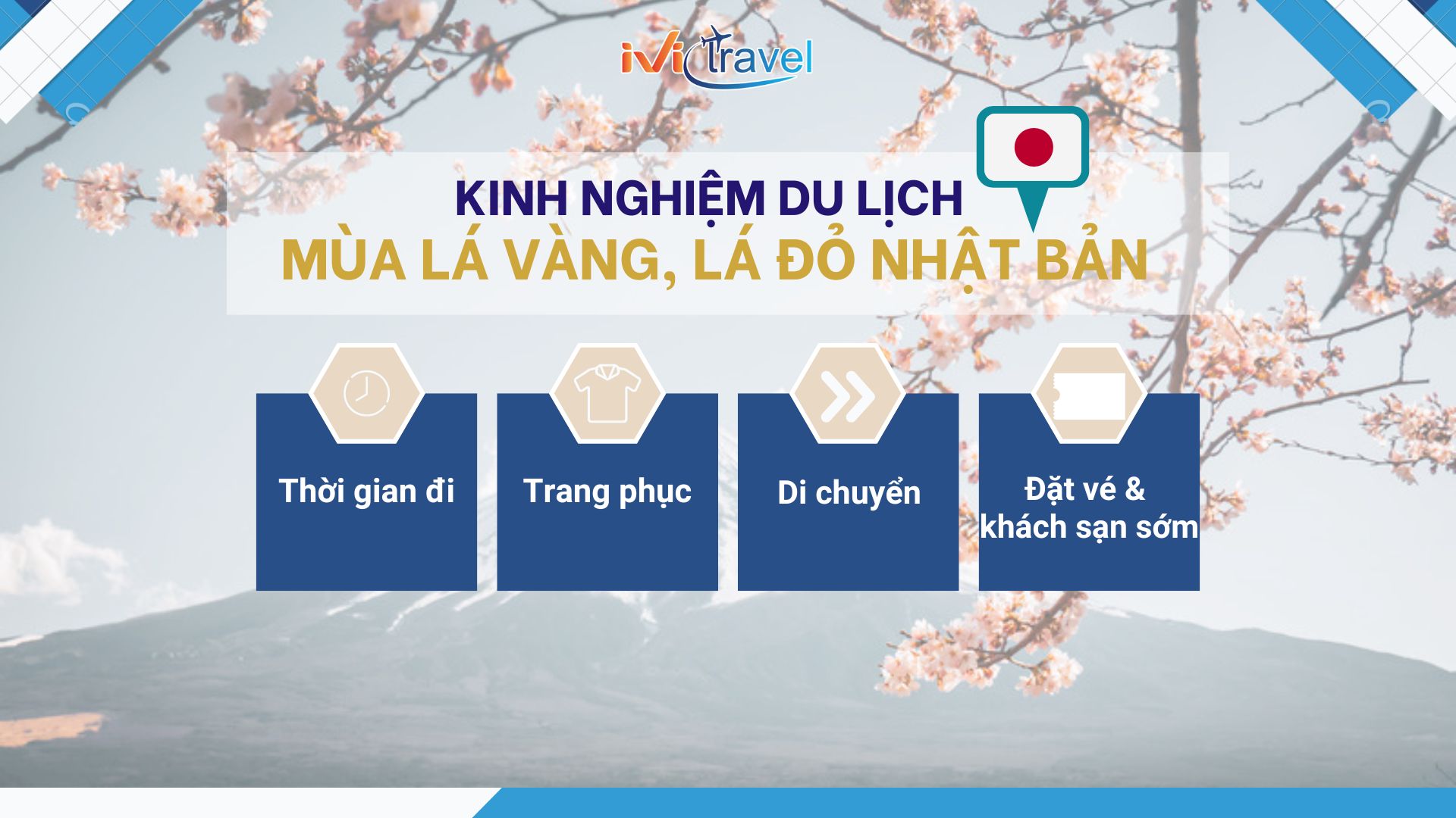 Kinh nghiệm du lịch mùa lá vàng, lá đỏ Nhật Bản