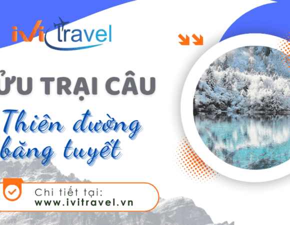 Cửu Trại Câu mùa đông: Khám phá “Thiên đường băng tuyết” chỉ có một lần trong năm