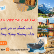 Cơ hội làm việc tại Châu Âu: Những quốc gia có chính sách visa lao động thông thoáng nhất.