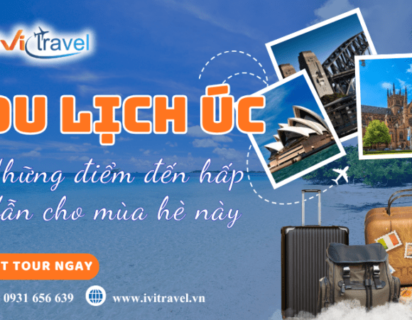 Du Lịch Úc: Những điểm đến hấp dẫn cho mùa hè này
