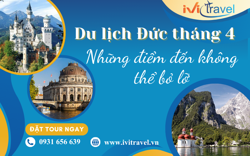 Du lịch Đức tháng 4: Những điểm đến không thể bỏ lỡ