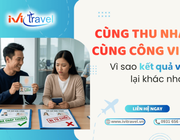 Vì sao kết quả visa lại khác nhau dù có cùng mức thu nhập và cùng công việc?